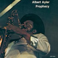 1964. Albert Ayler, Prophecy