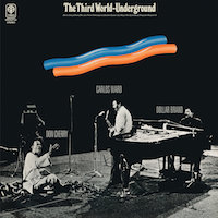 1972. The Third World (Dollar Brand/Don Cherry/Carlos Ward), Underground, Nadja