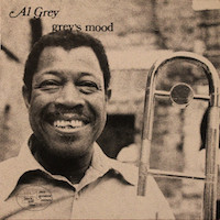 1973. Al Grey, Grey's Mood, Black and Blue 1973. Al Grey, Grey's Mood, Black and Blue