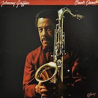 1978. Johnny Griffin, Bush Dance, Galaxy 1978. Johnny Griffin, Bush Dance, Galaxy