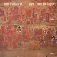 1979. Dollar Brand Quartet, Africa Tears and Laughter, Enja