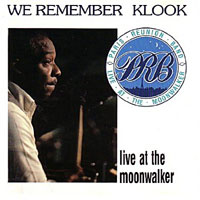 1989. Paris Reunion Band, We Remember Klook: Live at the Moonwalker, Sonet