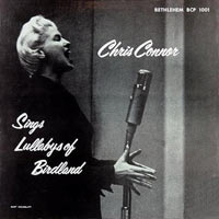1956. Chris Connor, Sings Lullaby of Birdland, Bethlehem