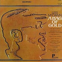 1963-64. Les McCann, A Bag of Gold, Pacific Jazz