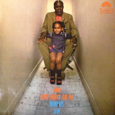 1968. Memphis Slim, Lord Have Mercy on Me, America 1968. Memphis Slim, Lord Have Mercy on Me, America
