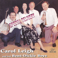 1997. Carol Leigh and Her Bent-Dickie Boys, Special Delivery. A Tribute to Louis and the 1920's Singers