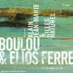 2003-Boulou & Elios Ferré, The Rainbow of Life 2003-Boulou & Elios Ferré, The Rainbow of Life