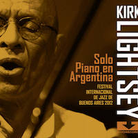 2012. Kirk Lightsey, Solo Piano en Argentina, Rivorecords