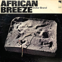 1974. Dollar Brand, African Breeze, East Wind