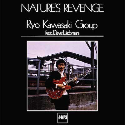 1978-Ryo Kawasaki, Nature's Revenge 1978-Ryo Kawasaki, Nature's Revenge