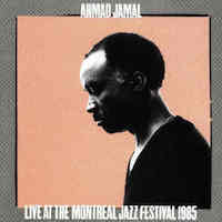 1985. Ahmad Jamal, Live at the Montreal Jazz Festival 1985 Atlantic 81699-1/81699-2