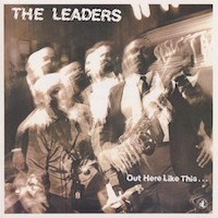1987. The Leaders, Out Here Like This, Black Saint