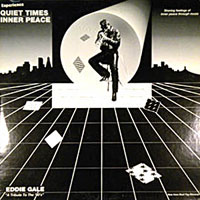 1990. Eddie Gale, Quiet Times-Inner Peace 1990. Eddie Gale, Quiet Times-Inner Peace