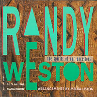 1991. Randy Weston, The Spirits of Our Ancestors, Verve 511 857-2
