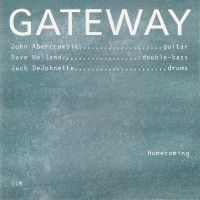 1994. Gateway: John Abercrombie/Dave Holland/Jack DeJohnette, Homecoming, ECM