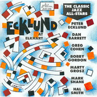 1994. Peter Ecklund, At Elkhart, The Classic Jazz Allstars 1994. Peter Ecklund, At Elkhart, The Classic Jazz Allstars