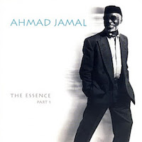1994. Ahmad Jamal, The Essence Part 1, Birdology 529327-2