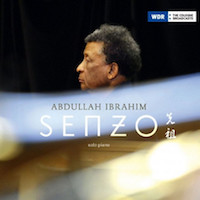 2008. Abdullah Ibrahim, Senzo, Intuition