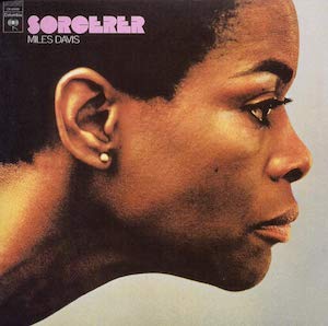 LP 1967. Miles Davis, Sorcerer LP 1967. Miles Davis, Sorcerer