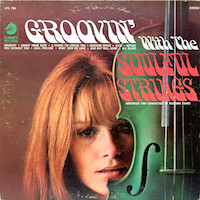 1967. The Soulful Strings, Groovin' With
