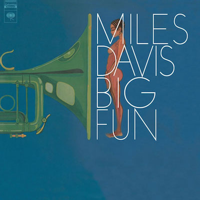 1969-72. Miles Davis, Big Fun