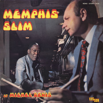 1977. Memphis Slim et Michel Denis, Vygson