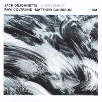 2015. Jack DeJohnette, In Movement, ECM