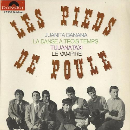 45T 1965. Les Pieds de Poule, Juanita Banana, Polydor