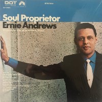  1966-67. Ernie Andrews, Soul Proprietor, Dot Records