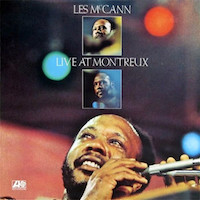 1972. Les McCann, Live at Montreux, Atlantic