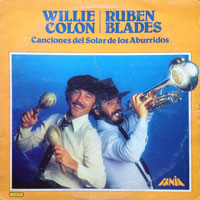 1981. Willie Colon/Ruben Blades Canciones Del Solar De Los Aburridos 1981. Willie Colon/Ruben Blades Canciones Del Solar De Los Aburridos