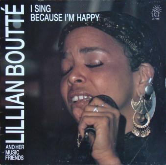 1983. Lillian Boutté and Her Music Friends, I Sing Because I'm Happy, Timeless