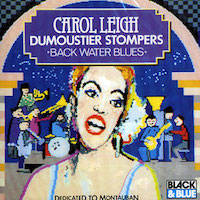 1990. Carol Leigh/The Dumoustier Stompers, Back Water Blues