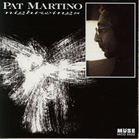 1994. Pat Martino, Nightwings, Muse