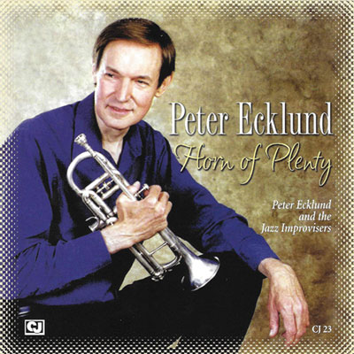 1987. Peter Ecklund Horn of Plenty, Classic Jazz 23 1987. Peter Ecklund Horn of Plenty, Classic Jazz 23
