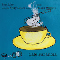 2017. Tina May & The Andy Lutter Trio, Cafe Paranoia, 33 Jazz