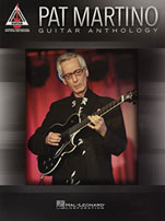 Pat Martino, Guitar Anthology, Hal Leonard Corporation, New York, NY, 2015, 200p (16 partitions) Pat Martino, Guitar Anthology, Hal Leonard Corporation, New York, NY, 2015, 200p (16 partitions)