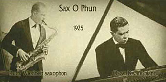 Sax-o-Phun : Rudy Wiedoeft et Oscar Levant, 1925