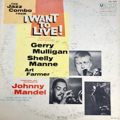 CD 1958. I Want to Live, Gerry Mulligan CD 1958. I Want to Live, Gerry Mulligan