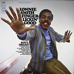 1966-67. Lonnie Smith, Finger Lickin’ Good, Columbia