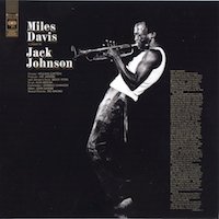 1970. Miles Davis, A Tribute to Jack Johnson