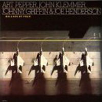 1978. Art Pepper/John Klemmer/Johnny Griffin/Joe Henderson, Ballads By Four.jpg