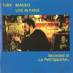 1987-Turk Mauro, Live in Paris 1987-Turk Mauro, Live in Paris