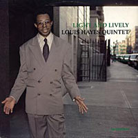 1989. Louis Hayes Quintet, Light and Lively