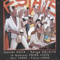 2002. Quatuor Prima Vista, Estate, Passage Clout&eacute;