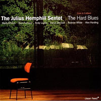 2003. The Julius Hemphill Sextet, The Hard Blues
