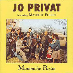 Jo Privat, Manouche Partie