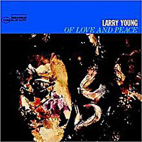 1966. Larry Young, Of Love and Peace