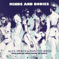 1983. Alex Merck & Painted Birds with Special Guest Raoul de Souza, Minds and Bodies, Demon