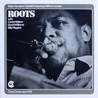 1985. Slide Hampton Quintet featuring Clifford Jordan, Roots, Criss Cross Jazz